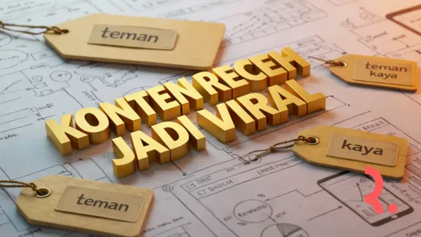 konten receh viral temen lebih kaya