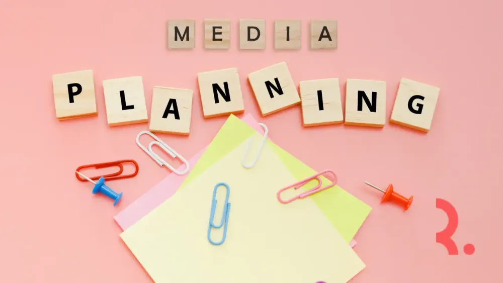 5 Hal Penting yang Perlu Diperhatikan dalam Membuat Media Planning